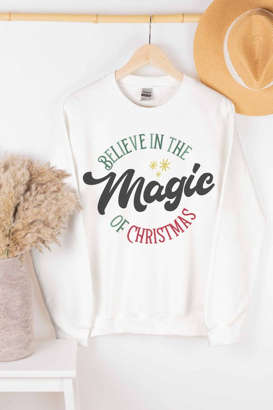 BELIEVE IN THE MAGIC OF CHRISTMAS SWEATSHIRT